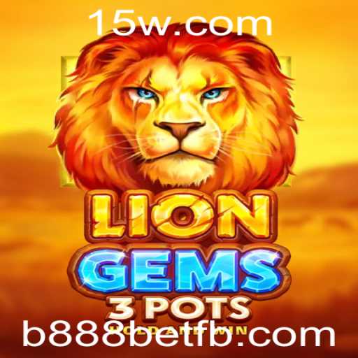 Explorando o Mundo de LionGems3pots no b888bet